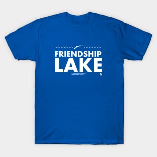 Adams County, Wisconsin - Friendship Lake T-Shirt